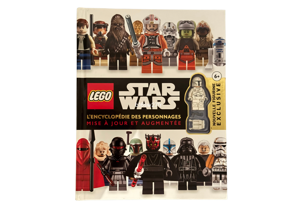 LEGO Star Wars - L'Encyclopédie des Personnages: Mise à Jour et Augmentée (Hardcover) - French Edition - b16sw27fr
